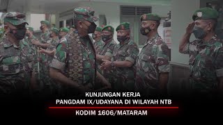 Kunjungan Kerja Pangdam IX/Udayana di Wilayah NTB Kodim 1606/Mataram
