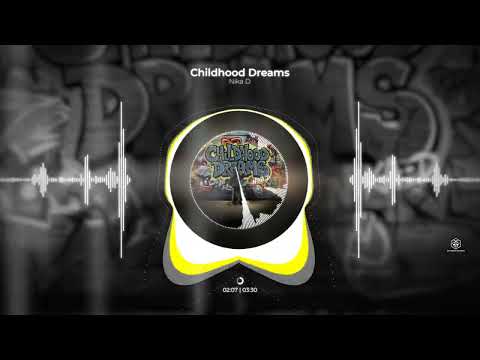 Nika D - Childhood Dreams [OFFICIAL AUDIO]