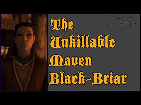 The Unkillable Maven Black-Briar