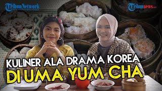 SEDAP SKOY Kuliner Ala Drama Korea Di Uma Yum Cha
