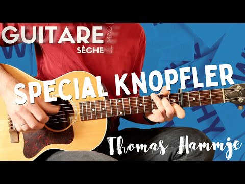 Jouez plusieurs plans façon Mark Knopfler avec Thomas Hammje