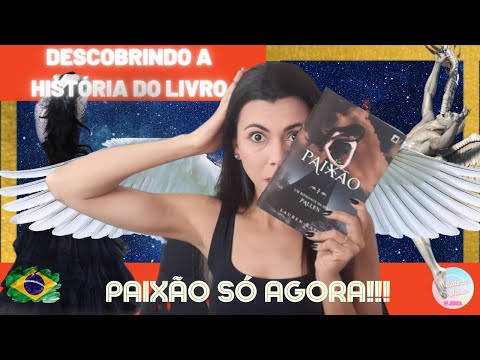 EU FINALMENTE LI O LIVRO PAIXO | LENDO PELA PRIMEIRA VEZ | RESENHA LIVRO PAIXO | SERIE FALLEN