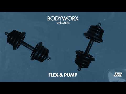 BODYWORX - Flex & Pump (with MOTi)