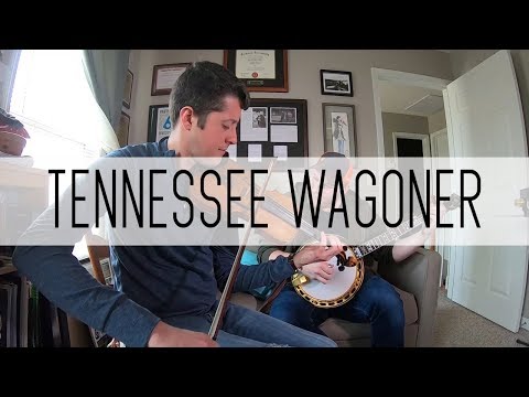 Tennessee Wagoner - Patrick McAvinue & Russ Carson