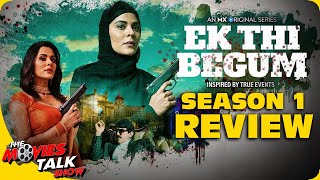 EK THI BEGUM : Season 1 - Review | Revenge Drama | Anuja Sathe
