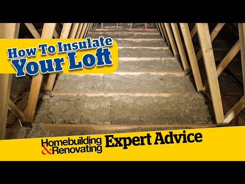 How to Insulate Your Loft | ADVICE | Homebuilding