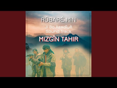 Rûbarê Min - Ji Bo Azadîyê (Original Motion Picture Soundtrack)