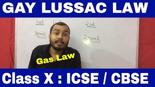 Gay Lussacs Law: Class X ICSE / CBSE : Gas law : Mole Concept
