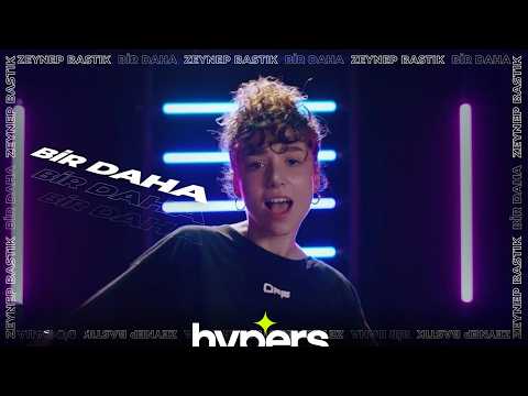 Bir Daha - Zeynep Bastık
