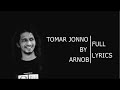Arnob Tomar Jonno Nilche Tara Lyrics Video