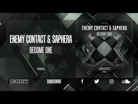 Enemy Contact & Saphera - Become One (#XRAW050)
