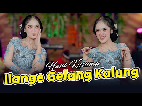 Hani Kusuma - Ilange Gelang Kalung (Official Music Video)