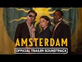 Amsterdam Official Trailer Soundtrack | I'd Love to Change the World-Ten Years After