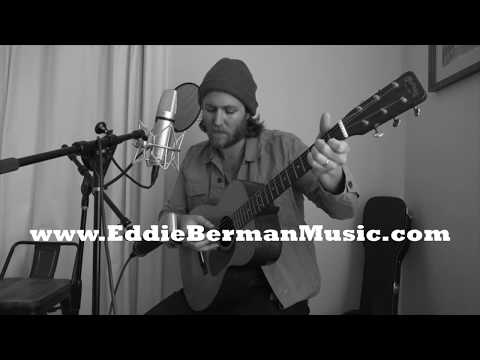 Eddie Berman - Clandestino [Manu Chao Acoustic Cover]