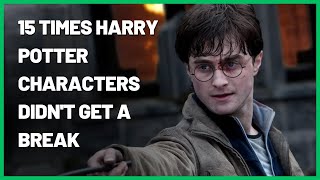 15 Times Harry Potter Characters Didn't Get a Break