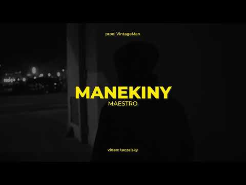 MAESTRO INC - MANEKINY ( PROD. VINTAGEMAN)