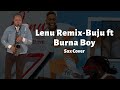 Buju Ft Burna Boy Lenu Remix Sax Cover