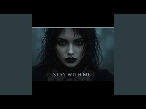 Stay With Me