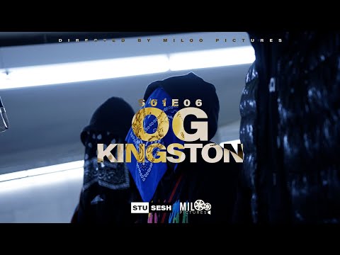 OG Kingston - Stu Sesh [S01.E06] | Prod. DefBeats