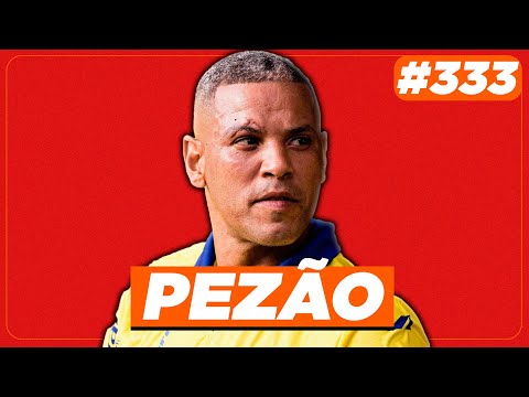 PEZÃO - #333