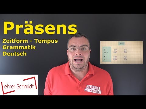 Präsens - Tempus - Zeitform | Grammatik | Deutsch | Lehrerschmidt