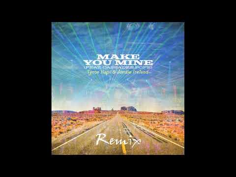 Tyron Hapi, Jordie Ireland - Make You Mine (MuSha Remix) Feat. Cassadee Pope