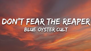 Blue Oyster Cult - (Don&#39;t Fear) The Reaper (Lyrics)