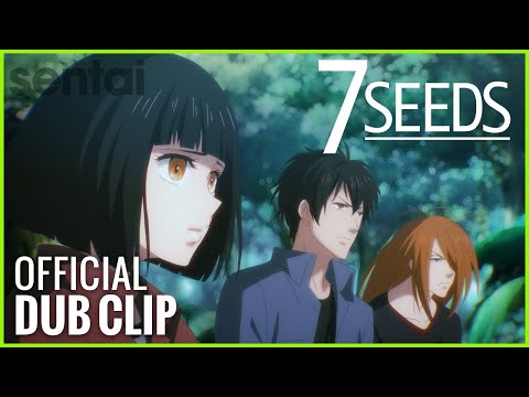 7 Seeds: Trailer