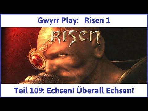 Risen deutsch: Echsen! Überall Echsen! - Let's Play Teil 109