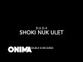 D.U.D.A. - Shoki Nuk Ulet