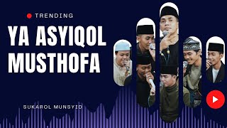 Download lagu YA ASYIQOL MUSTHOFA | SUKAROL MUNSYID (يَاعَاشِقَ الْمُصْطَفٰی) mp3