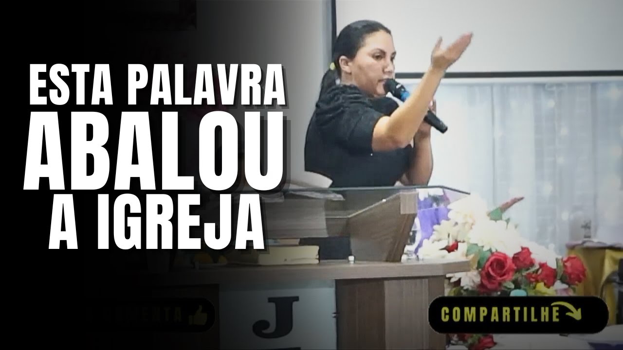 ESSA PREGAÇÃO ABALOU A IGREJA (Ana e Penina) Missª Reginelde Borges