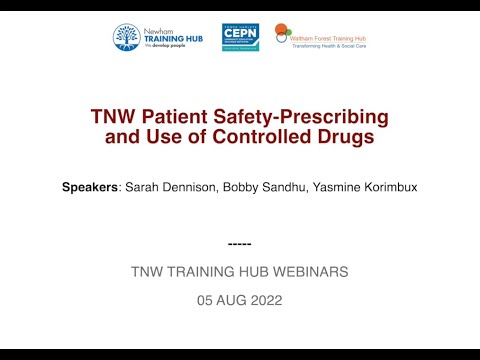 TNW Patient Safety Prescribing and Use of Controlled Drugs - 05 Aug 22