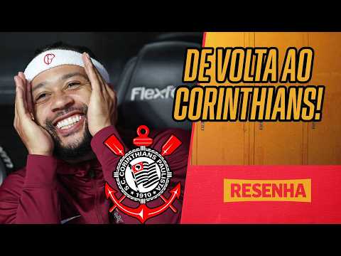 MEMPHIS DEPAY DE VOLTA AO CORINTHIANS | FLAMENGO COLA NO PALMEIRAS | RESENHA DA RODADA
