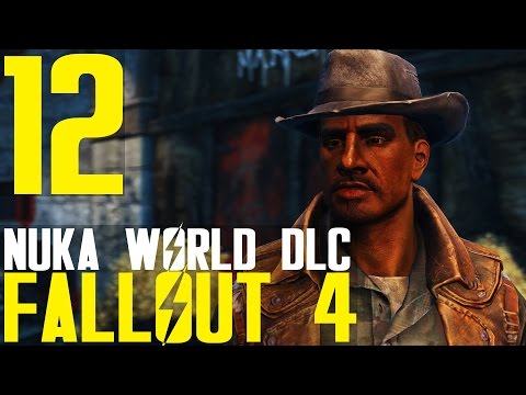 Fallout 4 Nuka World DLC Playthrough pt12 - Home Sweet Home