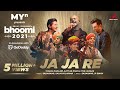 Ja Ja Re MYn Presents Bhoomi 2021 Salim Sulaiman Vishal Dadlani Sattar Khan IP Singh