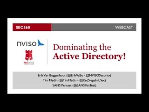 SANS Webcast: Dominating The Active Directory