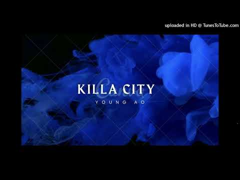Young AO x AO Trappin - Killa City-