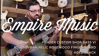 Video thumbnail for Fender Custom Shop Bass VI Journeyman Relic Rosewood Fingerboard Aged Black Review by Empire Music