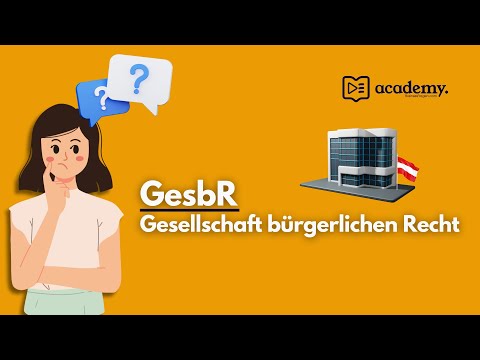 Gesellschaft bürgerlichen Rechts Österreich | Gründung | Firmenbuch | Haftung | Besteuerung | GesbR