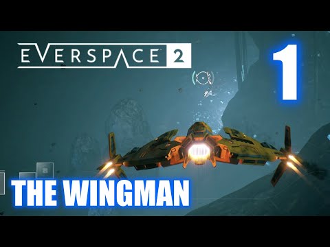 Everspace 2 – The Wingman (Tutorial and Prologue) No Commentary Playthrough Part 1
