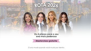Rota 2026 - Os 4 Pilares para o seu ano mais poderoso