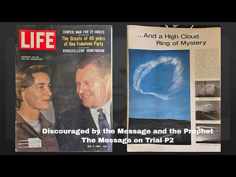 Discouraged by the Message and the Prophet - The Message on Trial P2