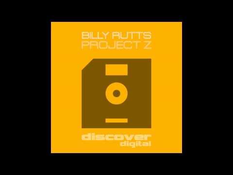 Billy Rutts - Project Z (Original Mix)