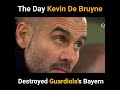 The Day Kevin De Bruyne Destroyed Guardiola's Bayern