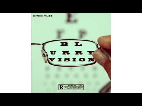 Dree Alii - Blurry Vision