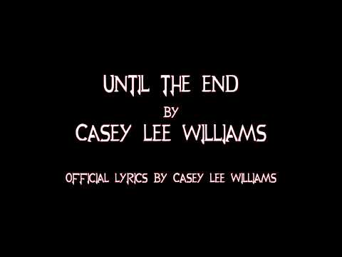 Until the End by Casey Lee Williams with Lyrics (V7 C13 SPOILERS)