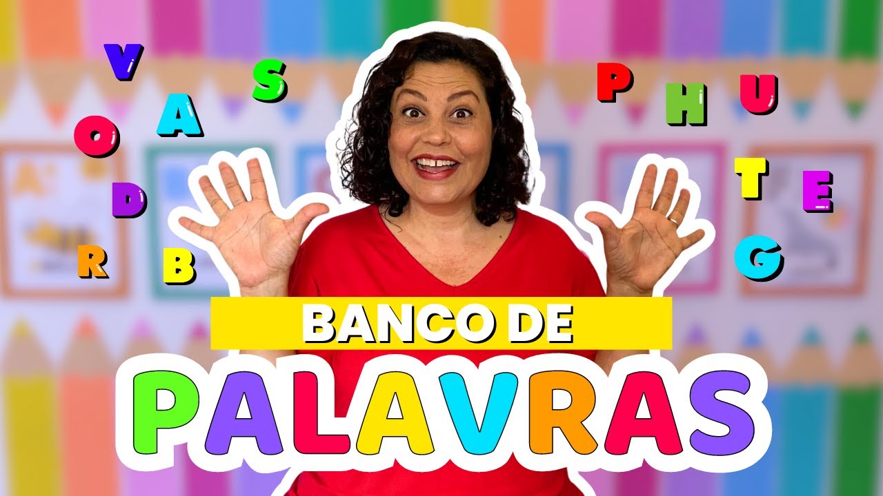 BANCO DE PALAVRAS | Dicas para Alfabetização
