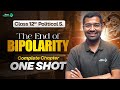 The End Of Bipolarity One Shot Class 12 Political Science