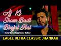 Aj Ki Sham Badi Bhojal Hai Naajayaz Eagle Ultra Classic Jhankar Kumar Sanu Roop Kumar Rathod
